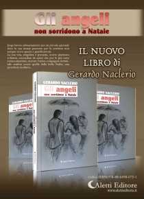 Novità in Libreria. "Gli Angeli non sorridono a Natale", romanzo di Gerardo Naclerio