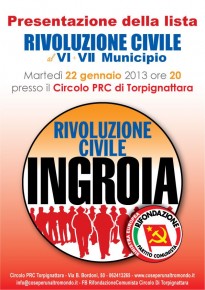 MARTEDÌ 22 GENNAIO, ORE 20, PRESENTAZIONE PUBBLICA DI RIVOLUZIONE CIVILE A TORPIGNATTARA