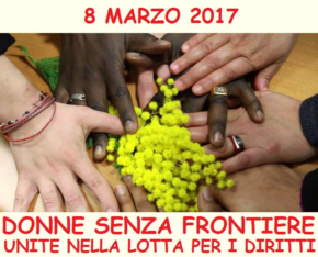 DONNE SENZA FRONTIERE - Domenica 12 marzo, dalle ore 14,30, in via Bordoni, 50 presso la Casa del Popolo – Torpignattara