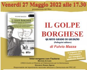 Presentazione del libro IL GOLPE BORGHESE Quarto Grado di Giudizio di Fulvio Mazza