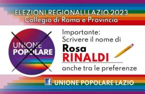 Il 12 e 13 Febbraio alle elezioni regionali del Lazio vota Unione Popolare con Rosa Rinaldi presidente Vota la lista di Unione Popolare e scrivi la preferenza Rosa Rinaldi