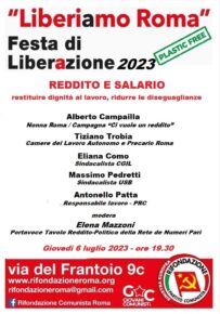 PROGRAMMA di GIOVEDI' 6 LUGLIO - "LIBERIAMO ROMA": FESTA DI LIBERAZIONE 2023 in VIA DEL FRANTOIO 9c: da MERCOLEDI' 5 LUGLIO A DOMENICA 9 LUGLIO 2023