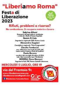PROGRAMMA di MERCOLEDI' 5 LUGLIO - "LIBERIAMO ROMA": FESTA DI LIBERAZIONE 2023 in VIA DEL FRANTOIO 9c - da MERCOLEDI' 5 LUGLIO A DOMENICA 9 LUGLIO 2023