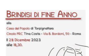 Brindisi di fine anno alla Casa del Popolo di Torpignattara - 28 Dicembre 2023 ore 18,30 - Via Benedetto Bordoni 50