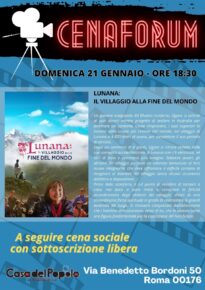 Domenica 21 Gennaio, alle 18,30, CenaForum alla Casa del Popolo di Torpignattara, Via Benedetto Bordoni 50