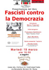 Presentazione del libro: Fascisti contro la Democrazia - di Davide Conti - Martedì 19 marzo ore 18.00