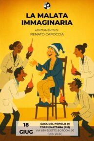 Mercoledì 18 Giugno alle ore 20:30, andra in scena lo spettacolo "la Malata immaginaria". Mercoledì 18 Giugno alle ore 20:30, andra in scena lo spettacolo "la Malata immaginaria".
